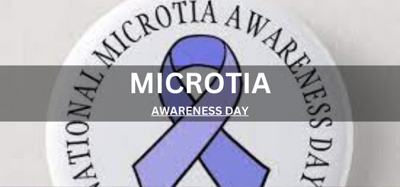 MICROTIA AWARENESS DAY [माइक्रोटिया जागरूकता दिवस]